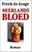 Neerlands bloed by Freek de Jonge