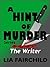 The Writer (A Hint of Murde...