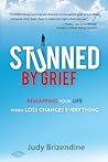 Stunned by Grief by Judy Brizendine