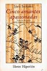 Cinco amantes apa...
