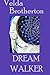 Dream Walker