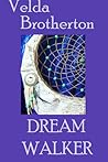 Dream Walker Dream Walker