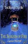 The Seekers of Fire (The Masters That Be, #1) The Seekers of Fire (The Masters That Be, #1)