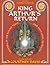 King Arthur's Return: Legen...
