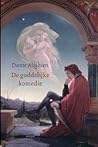 De goddelijke komedie by Dante Alighieri