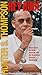 Hey Rube: Blood Sport, the Bush Doctrine & the Downward Spiral of Dumbness: Modern History from the Sports Desk