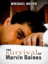 The Survival of Marvin Baines