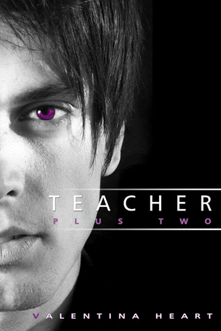 Teacher Plus Two (In the Eyes, #2)