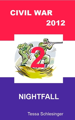 Civil War 2012 - Nightfall - Book 2