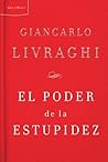 El poder de la estupidez