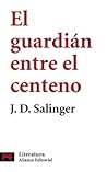 El guardián entre...