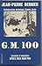 G.M. 100: Combats d'Indochine après Diên Biên Phu (Troupes de choc)