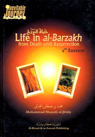 Life in al-Barzakh: From Death Until Resurrection (Paperback)