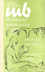 Pasauliu netikiu, o pasaka tikiu (Mokinio biblioteka)