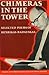 Chimeras in the Tower: Selected Poems of Henrikas Radauskas (Wesleyan Poetry in Translation)
