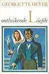 Ontluikende Liefde by Georgette Heyer Ontluikende Liefde by Georgette Heyer