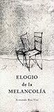 Elogio de la melancolía
