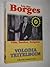 Los dos Borges: Vida, sueños, enigmas