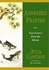 Answered Prayers: Love Letters from the Divine