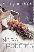 Bed of Roses (Bride Quartet, #2)