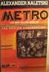 Metro: A Novel of...