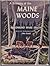 A Treasury of the Maine Woods