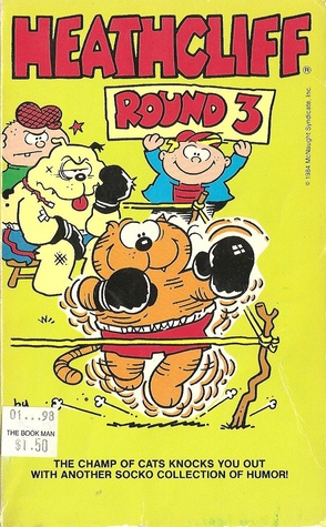 Heathcliff: Round 3