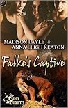 Falke's Captive by Madison Layle