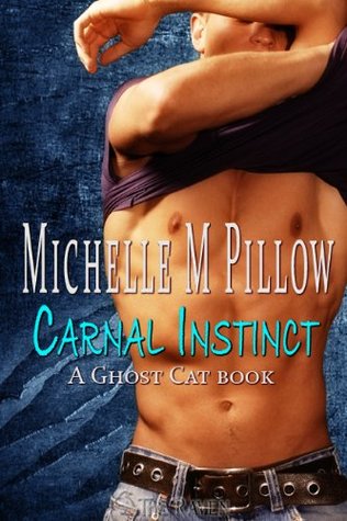 Carnal Instinct (Ghost Cats / Instinct, #2)