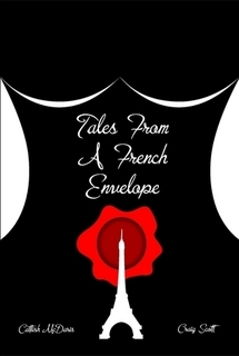 Tales From A French Envelope