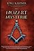 Het Mozart Mysterie by Jörg Kastner