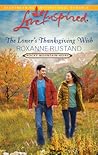 The Loner's Thanksgiving Wish by Roxanne Rustand The Loner's Thanksgiving Wish by Roxanne Rustand