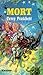 Mort by Terry Pratchett Mort by Terry Pratchett