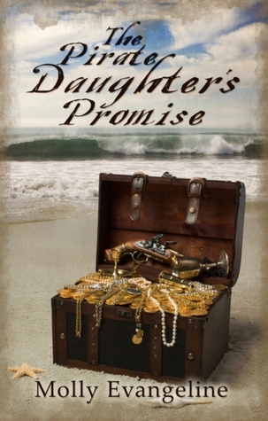 The Pirate Daughter's Promise (Pirates & Faith, #1)