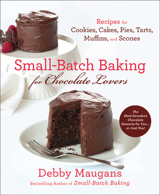 Small-Batch Baking for Chocolate Lovers (Paperback)