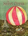 The Secret Circus by Johanna Wright