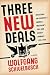 Three New Deals: Reflections on Roosevelt's America, Mussolini's Italy, and Hitler's Germany, 1933-1939