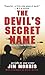 The Devil's Secret Name by Jim   Morris