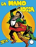 Tex n. 1: La mano rossa
