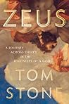 Zeus: A Journey Through Greece in the Footsteps of a God Zeus: A Journey Through Greece in the Footsteps of a God