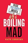 Boiling Mad: Insi...
