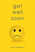 Get Well Soon (Anna Bloom, #1)
