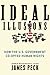 Ideal Illusions: How the U.S. Government Co-opted Human Rights (American Empire Project)