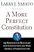 A More Perfect Constitution by Larry J. Sabato