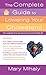 The Complete Guide to Lowering Your Cholesterol: Your Complete All-In-One Resource for a Heart-Healthy Life (Healthy Home Library)