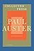 Collected Prose by Paul Auster Collected Prose by Paul Auster