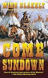 Come Sundown (Honore Greenwood, #2) Come Sundown (Honore Greenwood, #2)