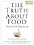 The Truth About Food by Jill Fullerton-Smith