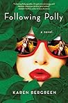Following Polly by Karen Bergreen
