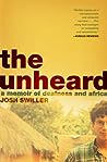 The Unheard: A Me...